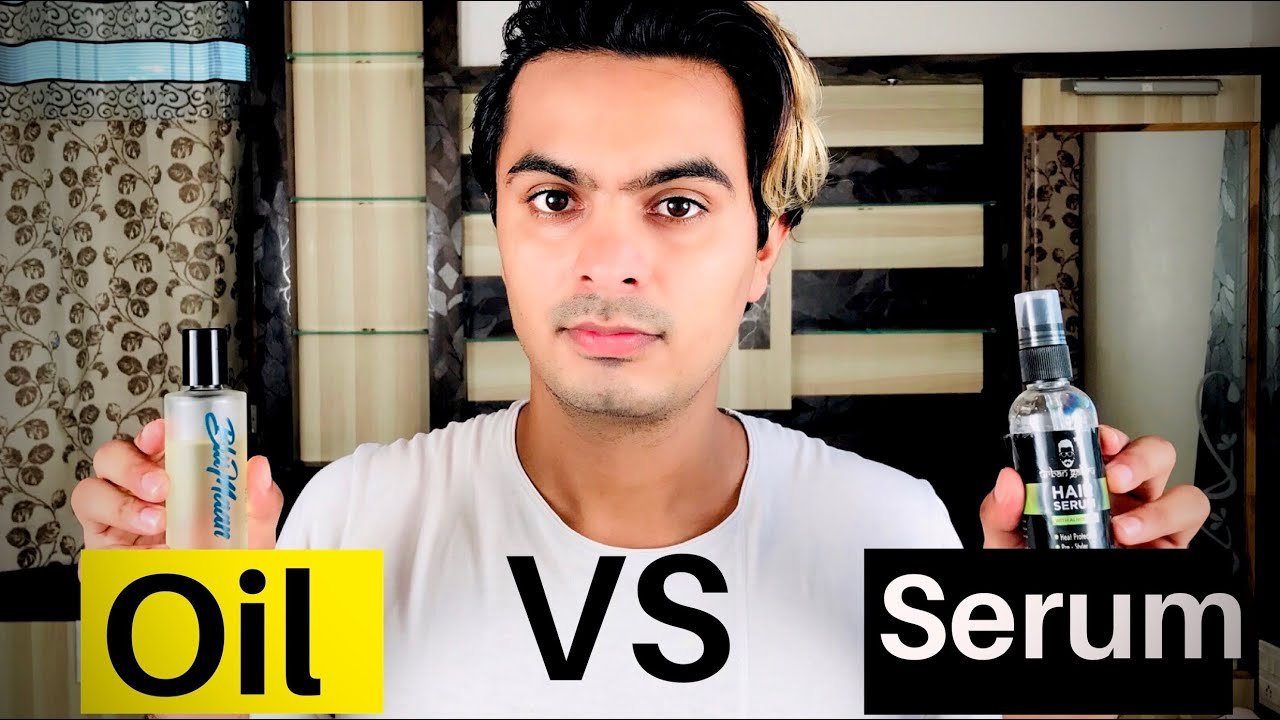 Hair Serum Vs Hair Oil The Product Guide
