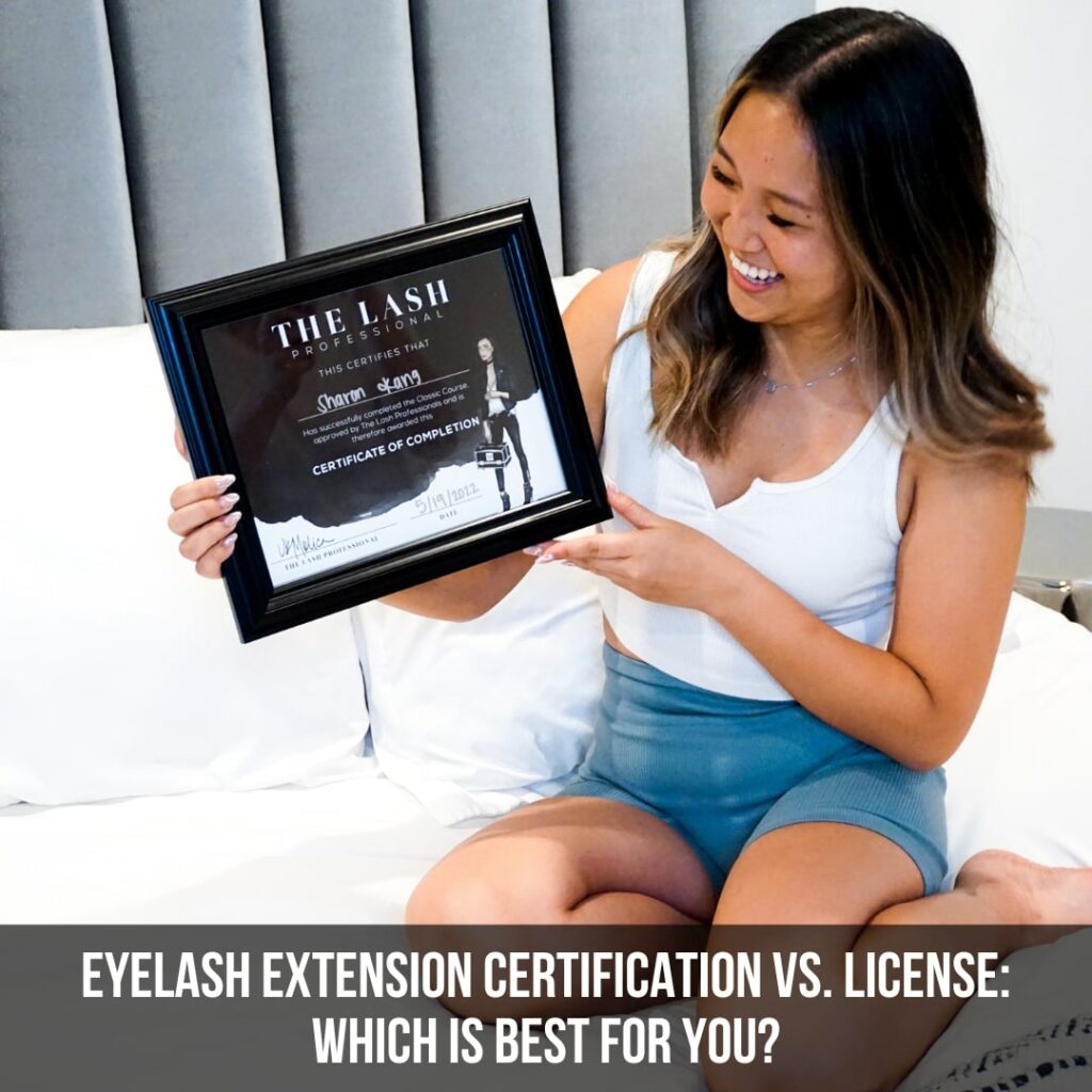 Licensed Vs Certified Lash Tech