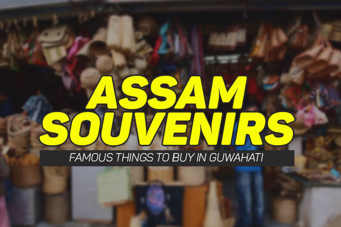 famous-things-to-buy-in-guwahati