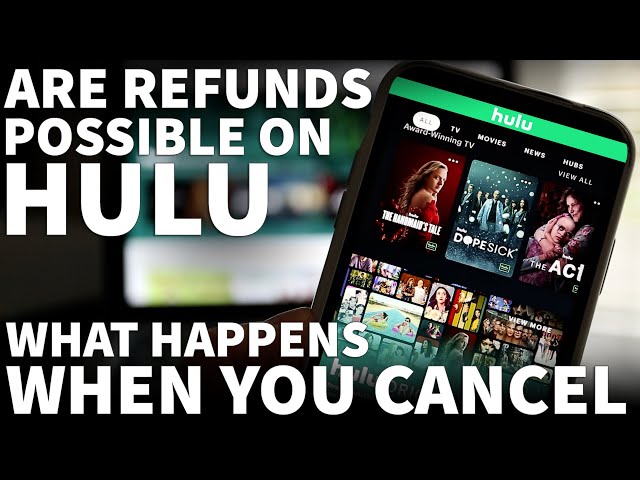 Does Hulu Refund If You Cancel
